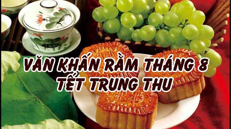 Văn khấn rằm tháng Tám chuẩn bài